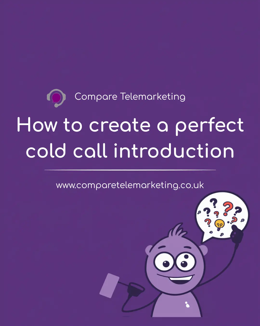 Introduction Call How To Create A Perfect Cold Call Introduction - Compare Telemarketing ...